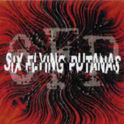 Six Flying Putanas : 6FP